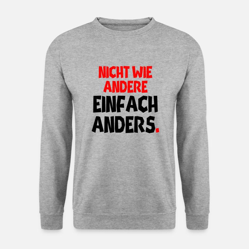nicht wie andere - Unisex Pullover - Weißgrau meliert