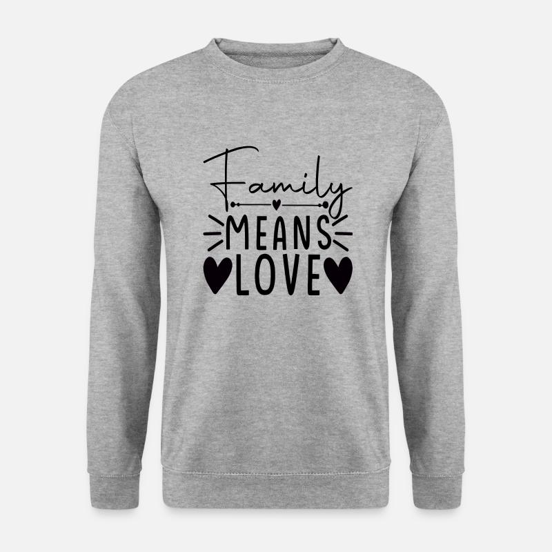 Family means Love - Unisex Pullover - Weißgrau meliert