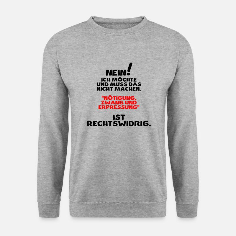 nötigung zwang erpressung - Unisex Pullover - Weißgrau meliert