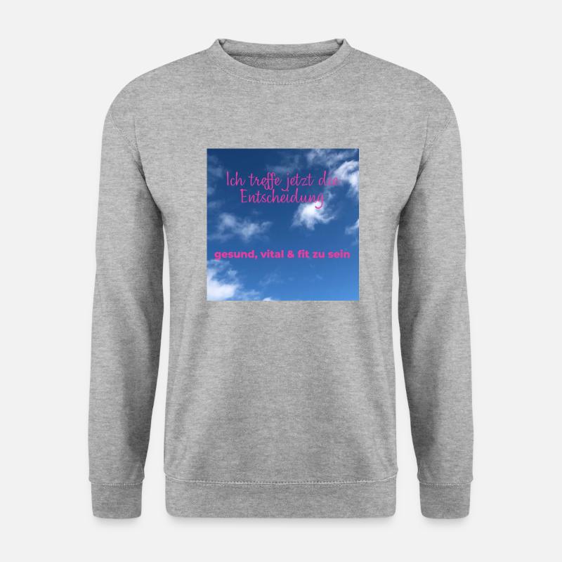 I'll make the decision now - Unisex Sweatshirt - salt & pepper