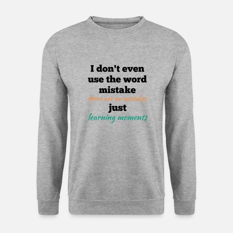 Es gibt keine Fehler - Unisex Pullover - Weißgrau meliert