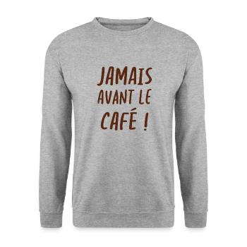 Jamais avant le café - Sweat-shirt Unisexe - gris chiné - Devant - Alina (178cm) & Michal (187cm)