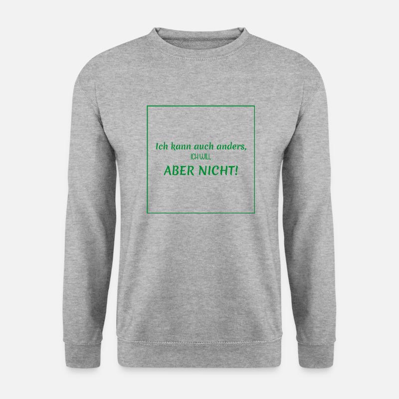 witzige sprüche - ich kann auch anders - Unisex Pullover - Weißgrau meliert