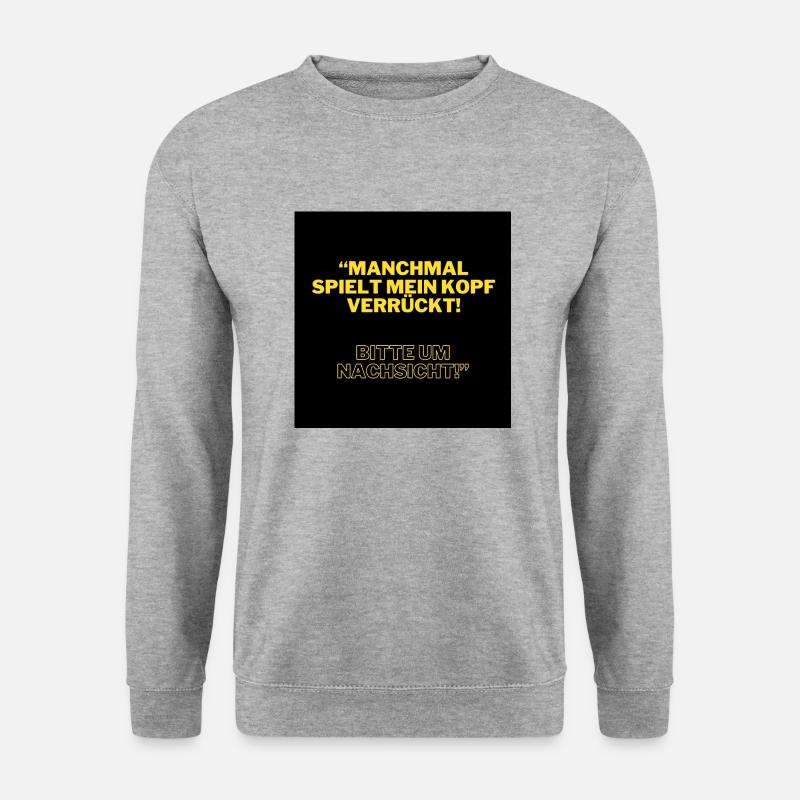 Mein Kopf spielt verrückt - Unisex Pullover - Weißgrau meliert