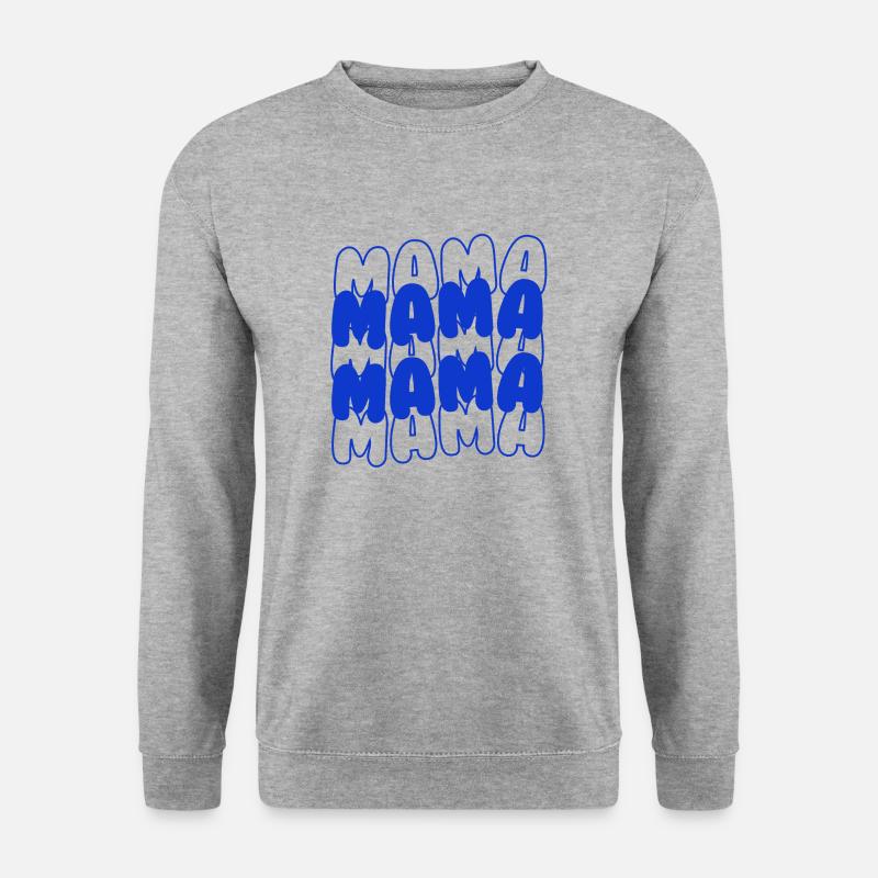 Mama Mama - Unisex Pullover - Weißgrau meliert