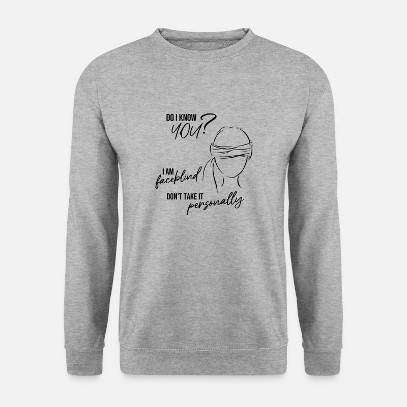 Do I Know you? - Unisex Pullover - Weißgrau meliert
