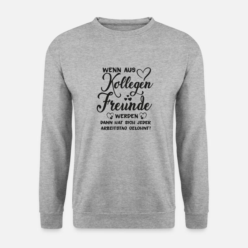 Abschiedsgeschenk Kollegen Liebe Jobwechsel Spruch - Unisex Pullover - Weißgrau meliert