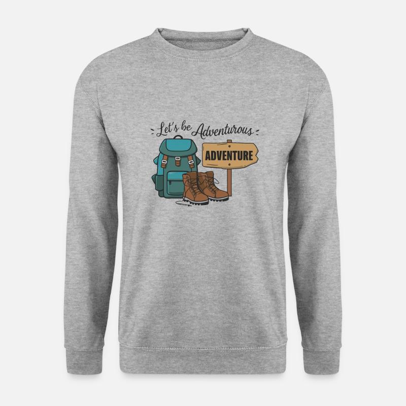 Let's be adventurous. - Unisex Sweatshirt - salt & pepper