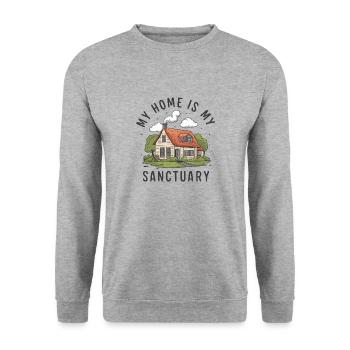 My home is my refuge. - Unisex Sweatshirt - salt & pepper - Front - Alina (178cm) & Michal (187cm)