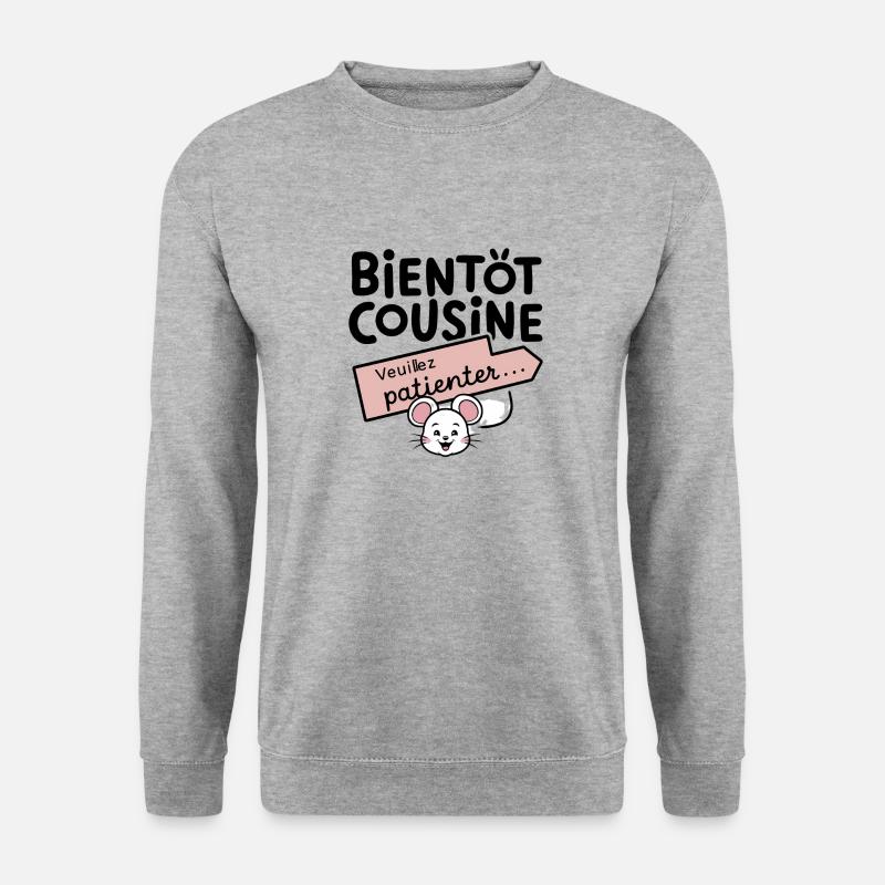 soon cousin please wait - Unisex Sweatshirt - salt & pepper