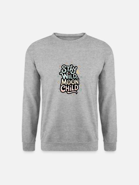 "Stay Wild, Moon Child – Mond und Sterne" - Unisex Pullover - Weißgrau meliert