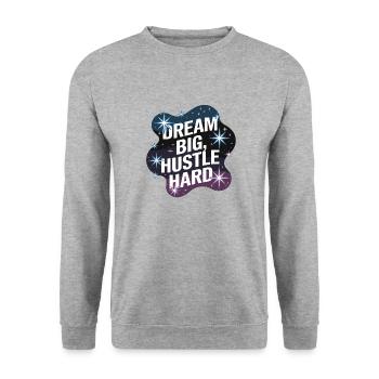 Dream Big, Hustle Hard – Night Sky - Unisex Sweatshirt - salt & pepper - Front - Alina (178cm) & Michal (187cm)