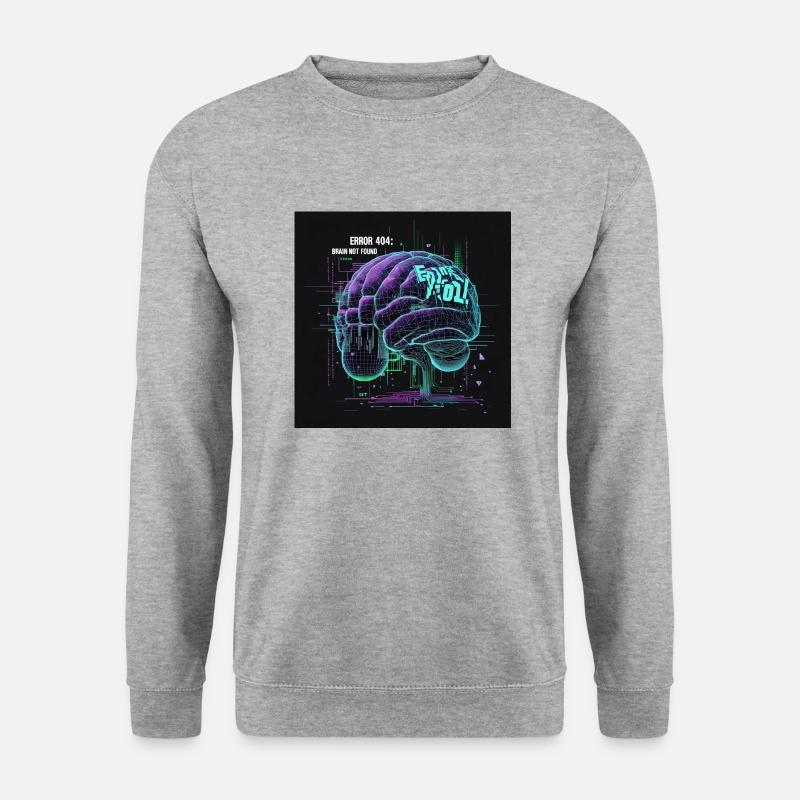 Error 404 Brain Not Found - Unisex Sweatshirt - salt & pepper