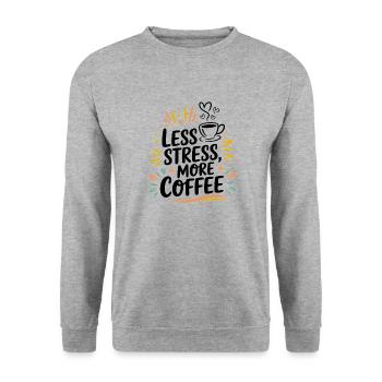 Moins de stress, plus de café – le dicton du café - Sweat-shirt Unisexe - gris chiné - Devant - Alina (178cm) & Michal (187cm)