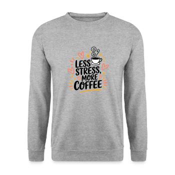 Moins de stress, plus de café – le dicton du café - Sweat-shirt Unisexe - gris chiné - Devant - Alina (178cm) & Michal (187cm)