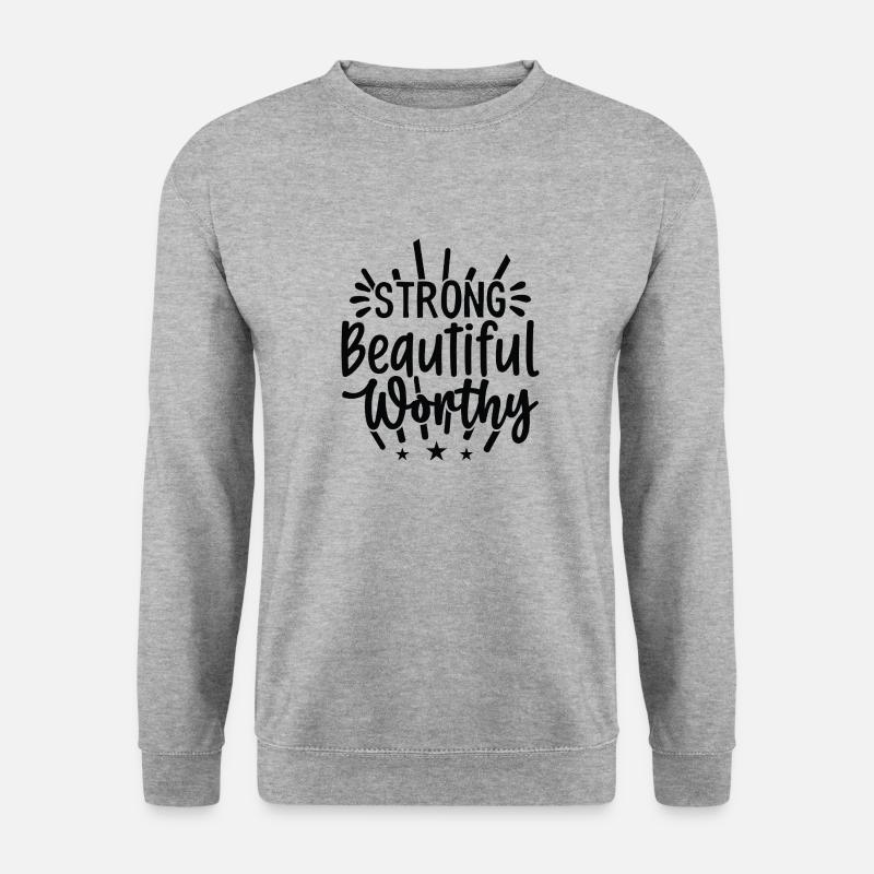 stark, schön, wertvoll - Unisex Pullover - Weißgrau meliert