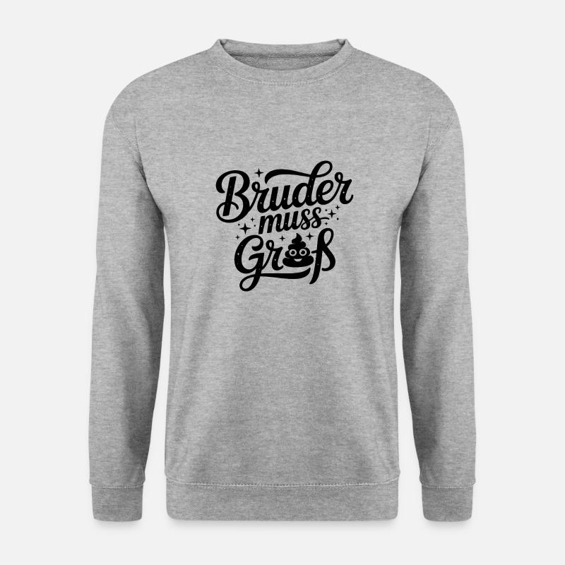 Bruder muss Groß - Deutsche Memes - Unisex Pullover - Weißgrau meliert