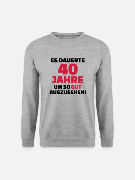 40 Geburtstag - Unisex Pullover - Weißgrau meliert