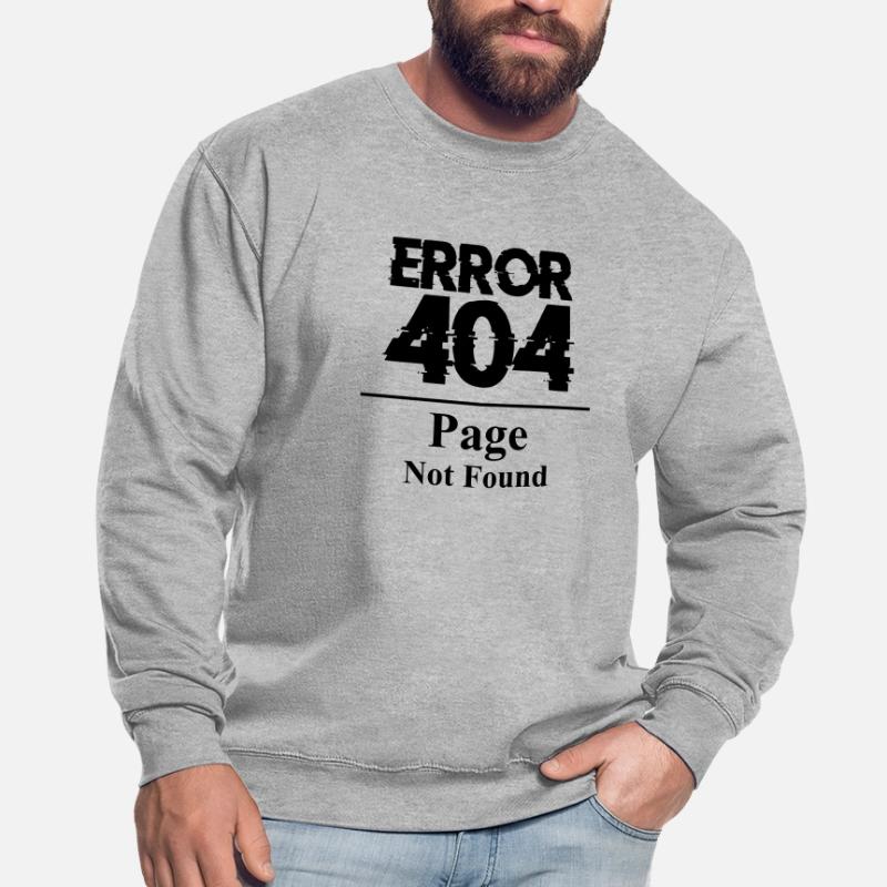 Error 404 Page not found Spruch Seite Internet Bug Unisex Pullover
