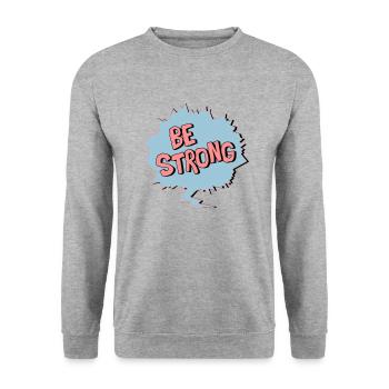 Be Strong - Unisex Sweatshirt - salt & pepper - Front - Alina (178cm) & Michal (187cm)