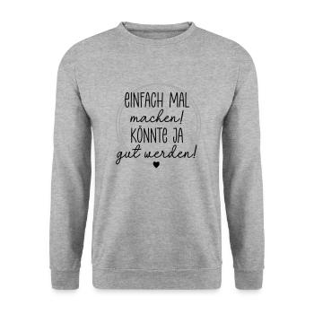 Einfach mal machen im Kreis - Unisex Pullover - Weißgrau meliert - Vorne - Alina (178cm) & Michal (187cm)