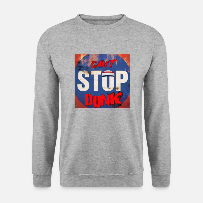 CAN'T STOP DUNK - Unisex Sweatshirt - salt & pepper