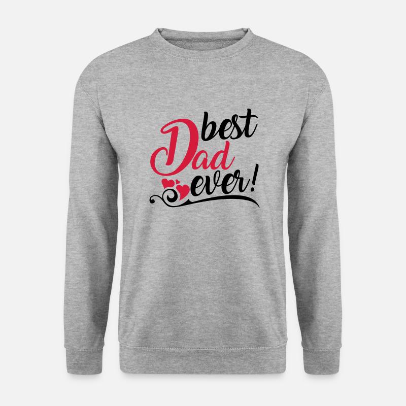 best Dad ever! - Unisex Sweatshirt - salt & pepper