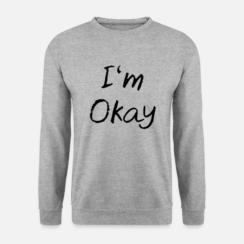 Im‘ okay - Unisex Pullover - Weißgrau meliert