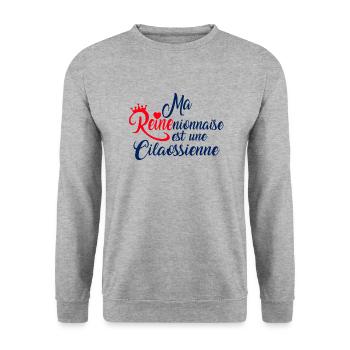 Ma Reinenionnaise est une Cilaossienne - Sweat-shirt Unisexe - gris chiné - Devant - Alina (178cm) & Michal (187cm)