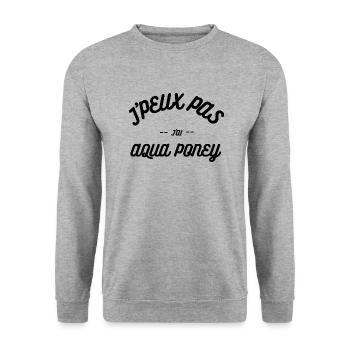 J PEUX PAS J AI AQUA PONEY - Sweat-shirt Unisexe - gris chiné - Devant - Alina (178cm) & Michal (187cm)
