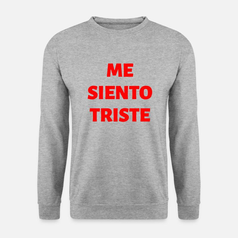 ich fühle mich traurig Spanisch Sprache - Unisex Pullover - Weißgrau meliert