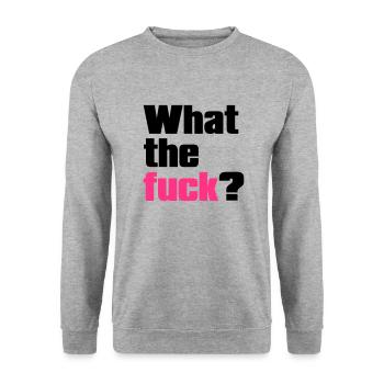 what the fuck ? - Unisex Sweatshirt - salt & pepper - Front - Alina (178cm) & Michal (187cm)