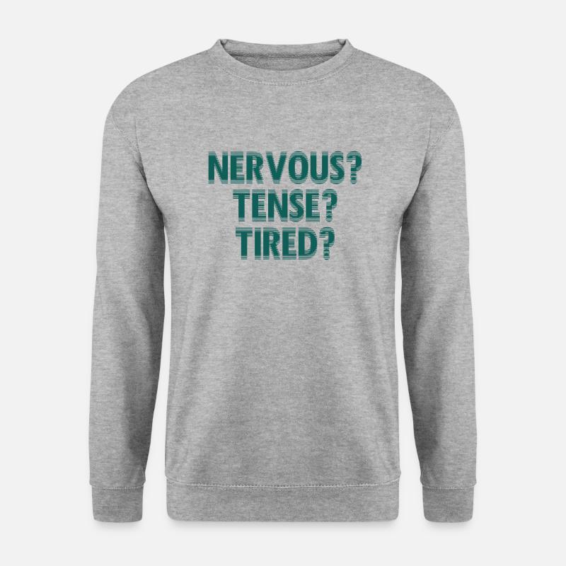 NervousTenseTired - Unisex Pullover - Weißgrau meliert