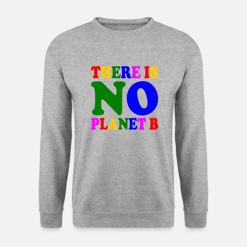 There is no planet b - Unisex Pullover - Weißgrau meliert