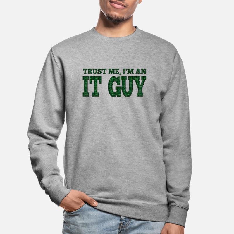 IT guy support geek computer computer geek technician Unisex Sweatshirt
