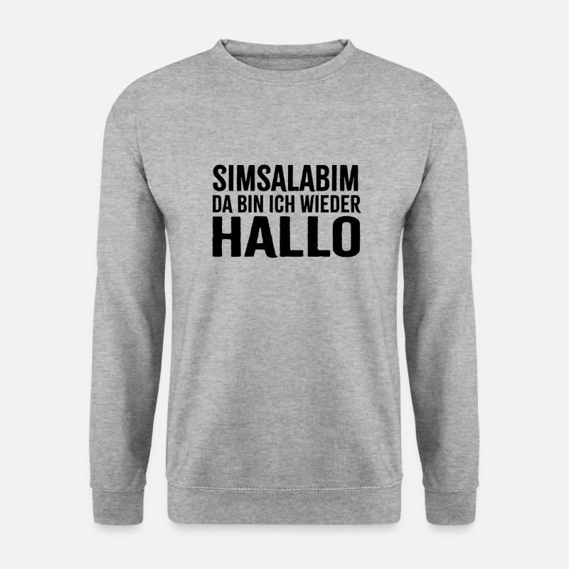 Simsalabim - Da bin ich wieder - Hallo - Unisex Pullover - Weißgrau meliert