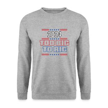Too Big To Rig Donald  Election Gift Tee - Unisex Sweatshirt - salt & pepper - Front - Alina (178cm) & Michal (187cm)