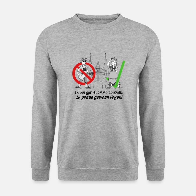 Ich bin kein dummer Tourist, ich rede nur Frysk! - Unisex Pullover - Weißgrau meliert