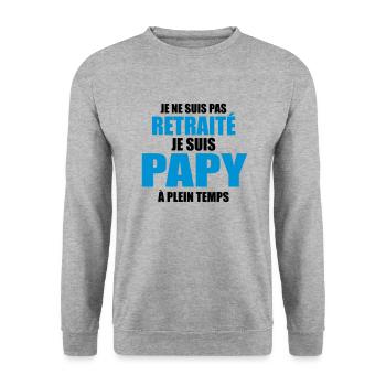 Je suis papy a plein temps - Sweat-shirt Unisexe - gris chiné - Devant - Alina (178cm) & Michal (187cm)