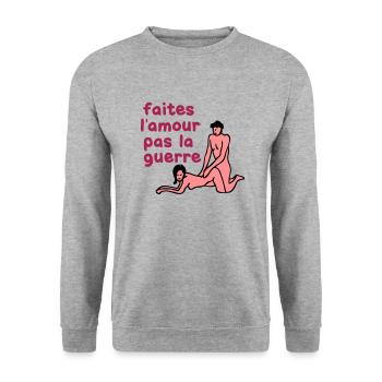 faite amour pas guerre humour sexe couple - Sweat-shirt Unisexe - gris chiné - Devant - Alina (178cm) & Michal (187cm)