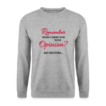 Remember when I asked for your opinion? - Unisex Pullover - Weißgrau meliert - Vorne - Alina (178cm) & Michal (187cm)