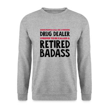 Former drug dealer retired badass - Unisex Sweatshirt - salt & pepper - Front - Alina (178cm) & Michal (187cm)