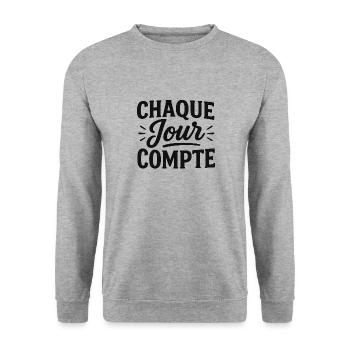 ''CHAQUE JOUR COMPTE'' Design - Sweat-shirt Unisexe - gris chiné - Devant - Alina (178cm) & Michal (187cm)
