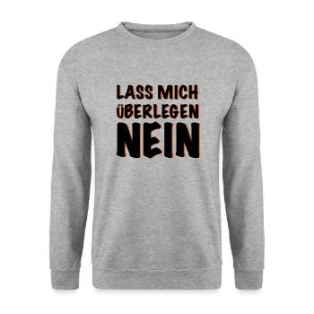 laissez-moi réfléchir NON! - Sweat-shirt Unisexe - gris chiné - Devant - Alina (178cm) & Michal (187cm)