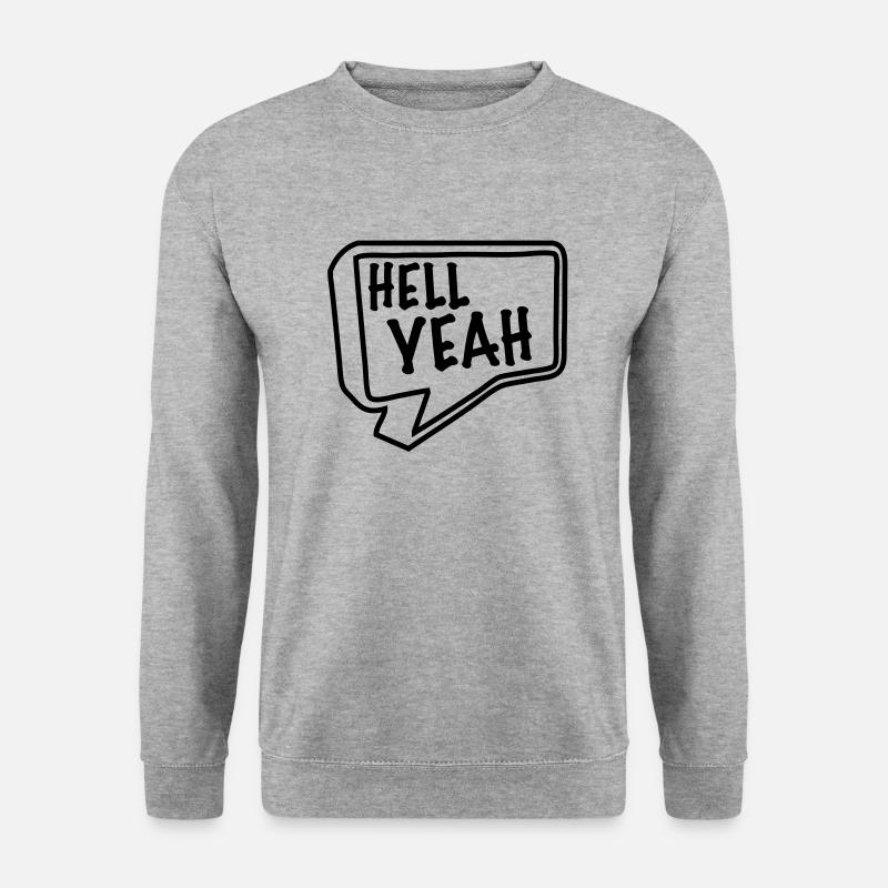 hell yeah - Unisex Pullover - Weißgrau meliert