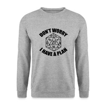I have a plan jeu de rôle Nerd Geek cadeau - Sweat-shirt Unisexe - gris chiné - Devant - Alina (178cm) & Michal (187cm)