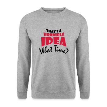 Thats a horrible Idea - Unisex Sweatshirt - salt & pepper - Front - Alina (178cm) & Michal (187cm)
