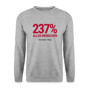 Ironie Wortwitz - Menschen übertreiben völlig - Unisex Pullover - Weißgrau meliert - Vorne - Alina (178cm) & Michal (187cm)
