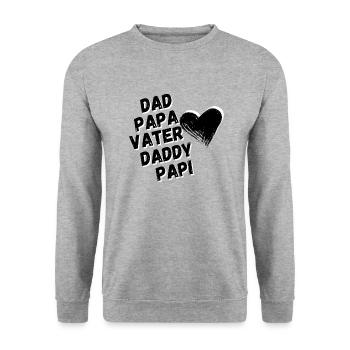 Papa, Papa, Père - Cadeau de fête des pères - Sweat-shirt Unisexe - gris chiné - Devant - Alina (178cm) & Michal (187cm)