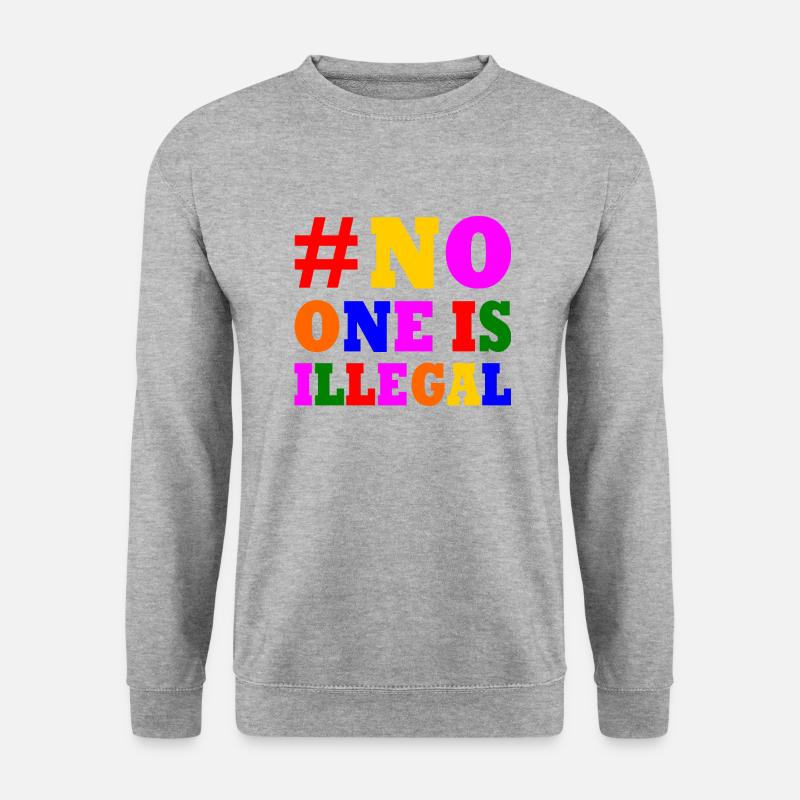 No one is illegal - Unisex Sweatshirt - salt & pepper